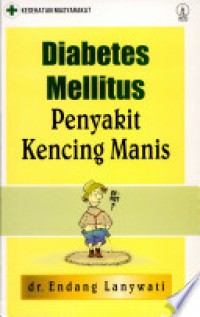 Diabetes Mellitus Penyakit Kencing Manis