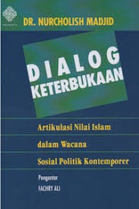 Dialog Keterbukaan Artikulasi Nilai Islam Dalam Wawancara Sosial Politik Kontemporer