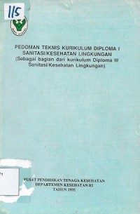 Pedoman Teknis Kurikulum Diploma I Sanitasi/Kesehatan Lingkungan