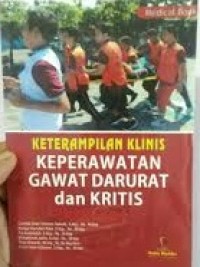 Keterampilan klinis keperawatan gawat darurat