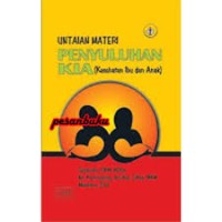 Untaian Penyuluhan KIA (Kesehatan Ibu dan Anak )