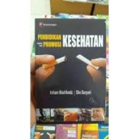 Pendidikan Kesehatan bagian dari Promosi Kesehatan.