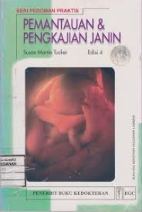 Pemantauan & Pengkajian Janin;seri pedoman praktis