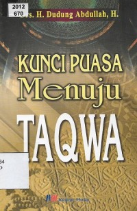 Kunci Puasa Menuju Taqwa