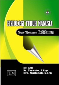 Fisiologi Tubuh Manusia Untuk Mahasiswa Kebidanan