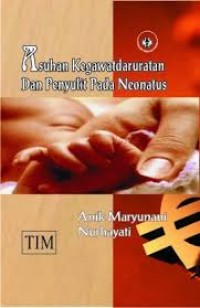 Asuhan kegawatdaruratan dan penyulit pada neonatus