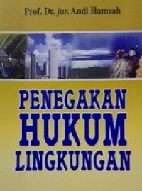 Penegakan Hukum Lingkungan