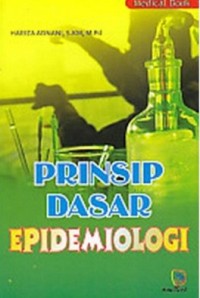 Prinsip Dasar Epidemiologi