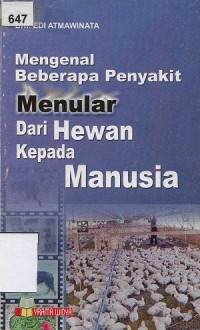 Mengenal Beberapa Penyakit Menular Dari Hewan Kepada Manusia