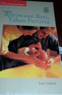 Seri Kesehatan Wanita  Perawatan Bayi, Tahun Pertama