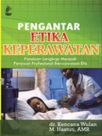 Pengantar Etika Keperawatan