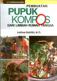 Pembuatan Pupuk Kompos Dari Limbah Rumah Tangga