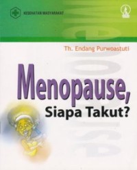 Menopause, Siapa Takut ?