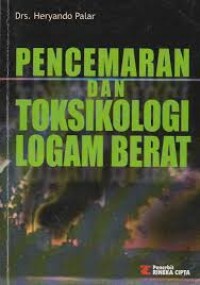 Pencemaran Dan Toksikologi Logam Berat