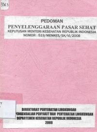 Pedoman Penyelenggaraan Pasar Sehat Keputusan Menteri Kesehatan Republik Indonesia Nomor 519