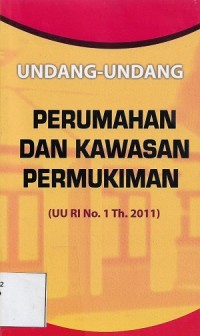 Undang-undang Perumahan Dan Kawasan Permukiman