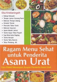 Ragam Menu Sehat Untuk Penderita Asam Urat