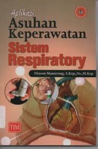 Aplikasi asuhan keperawatan sistem respiratory