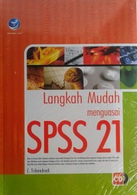 Langkah Mudah Menguasai SPSS 21