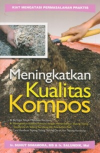 Meningkatkan Kualitas Kompos