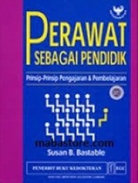 Perawat Sebagai Pendidik Prinsif-Prinsif Pengajar Dan Pembelajaran