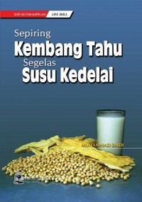 Sepiring Kembang Tahu Segelas Susu Kedelai