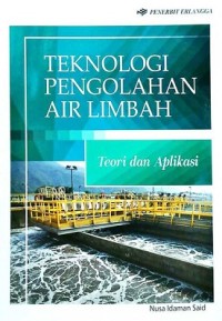 Teknologi Pengolahan Air Limbah