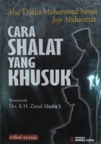 Cara Shalat Yang Khusuk