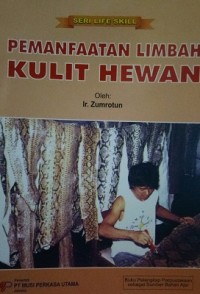 Pemanfaatan Limbah Kulit Hewan